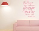 You Are Braver Quotes Wall Decal Motivational Vinyl Art Stickers